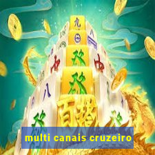 multi canais cruzeiro